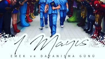 1 Mayıs Emek ve Dayanışma Günü