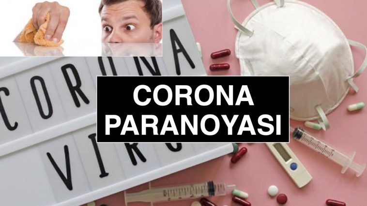 corona paranoyası