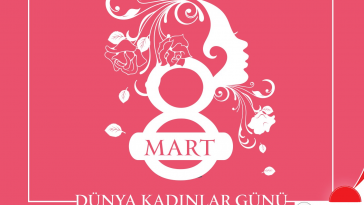 dunya kadinlar gunu kutlu olsun